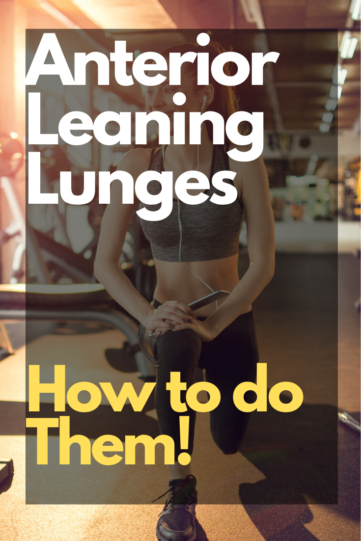 Anterior Leaning Lunge How To
