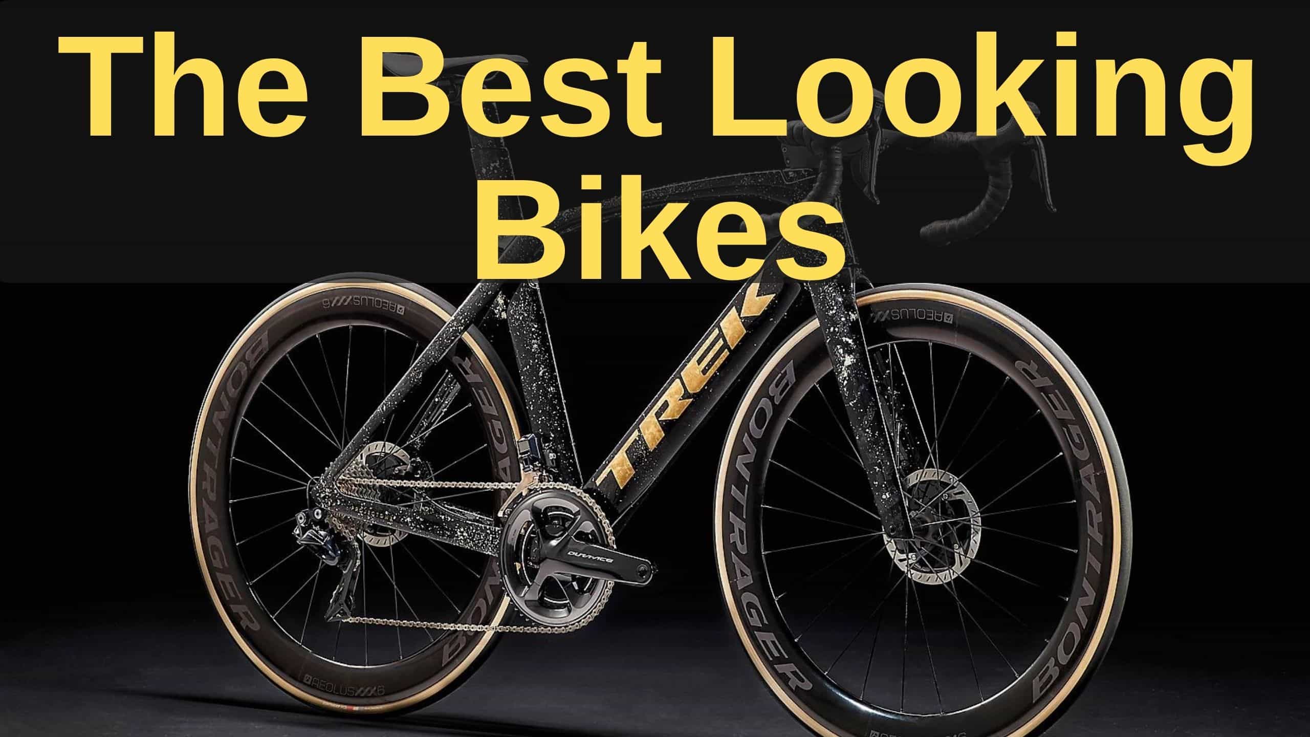 Best Looking Bikes