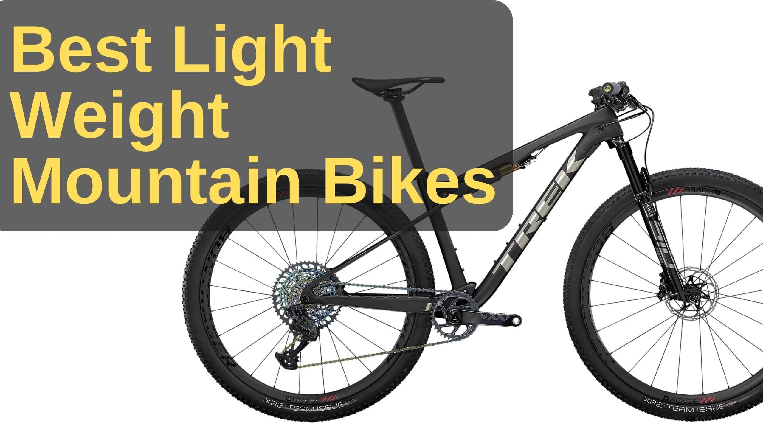 Best Light Weight Mountain Bikes